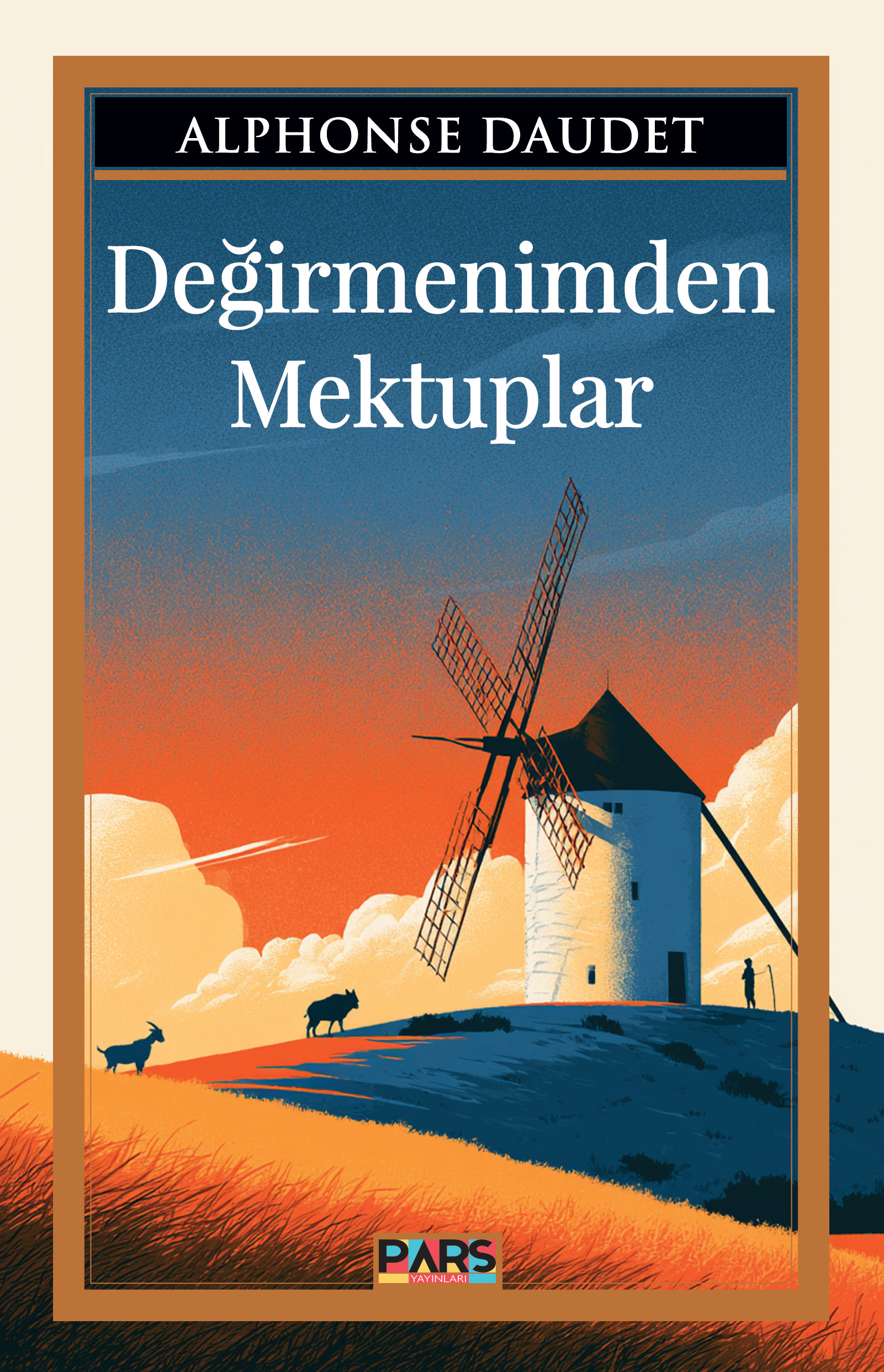 Değirmenimden Mektuplar