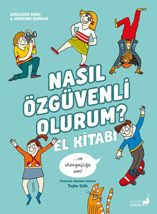 Nasıl Özgüvenli Olurum? El Kitabı