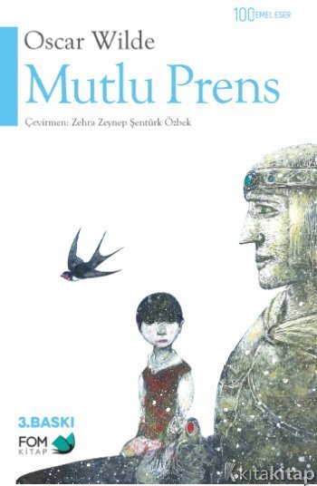 Mutlu Prens – Bir Oscar Wilde Öyküsü Mutlu Prens – Bir Oscar Wilde Öyküsü