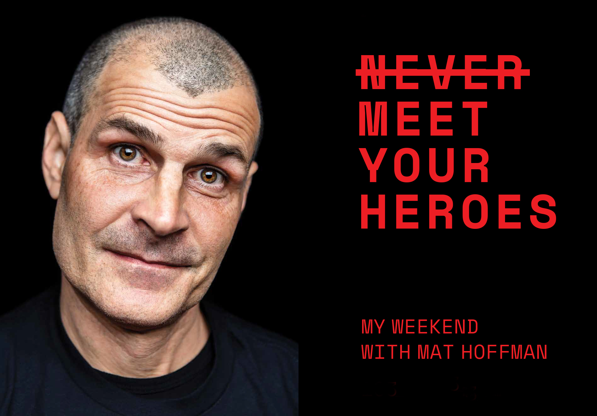 MAT HOFFMAN MEET YOUR HEROES DigBMX