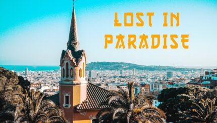 Lost In Paradise