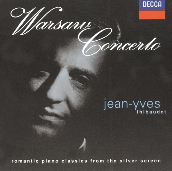 Jean-Yves Thibaudet (Piano) Warsaw Concerto (Romantic Piano