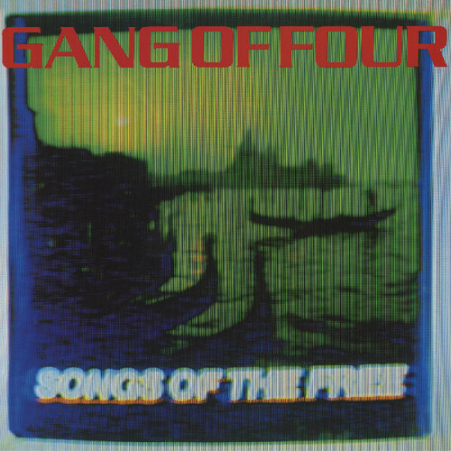 Gang Of Four Songs Of The Free Lp | Discoteca Laziale