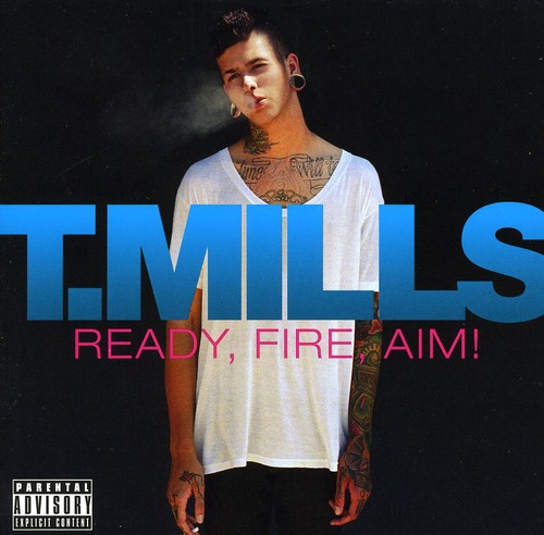T.Mills Ready Fire Aim Cd | Discoteca Laziale