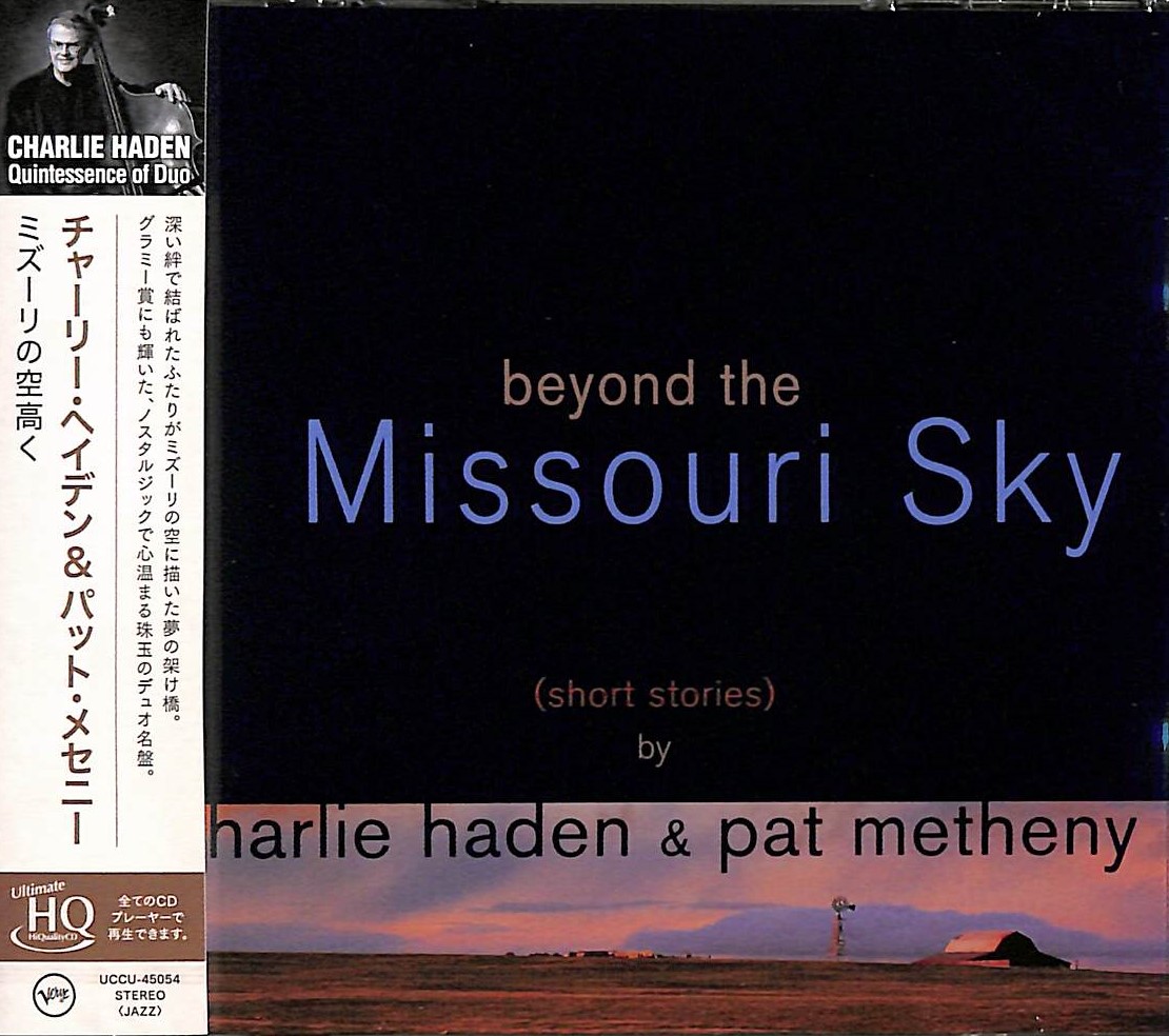 Haden Charlie & Metheny Pat Beyond The Missouri Sky (Reissued) Cd
