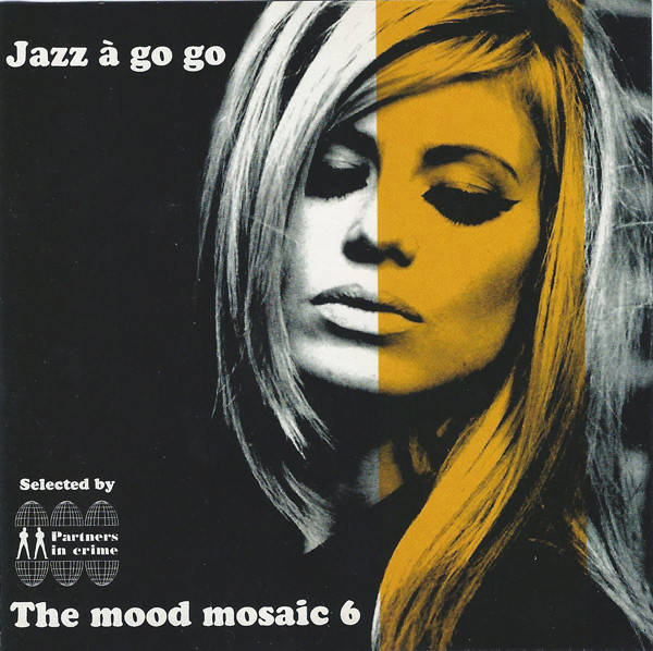 洋楽 le coeur qui jazze LP mood mosaic Cortex Compilation The Mood Mosaic Vol.6 - Jazz A Go Go Cd | Discoteca