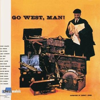 Jones Quincy - Go West Man