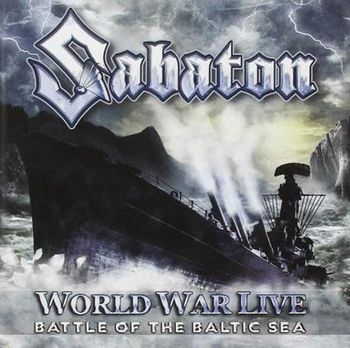 Sabaton - World War Live...Battle Of The Baltic