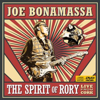 Bonamassa Joe - The Spirit Of Rory - Live From Cork (Cd + Dvd)