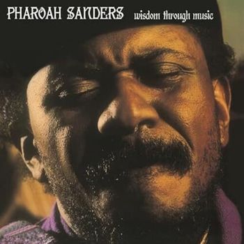Sanders Pharoah Wisdom Through Music Lp | Discoteca Laziale