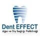 Özel Dent Effect Ağız ve Diş Sağlığı Polikliniği