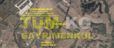 Tekirdağ Çorlu Seymen de Havaalanına Yakın Fırsat Arazi.