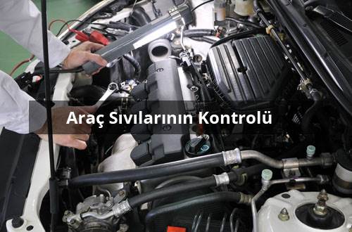 Araç Sıvılarının Kontrolü