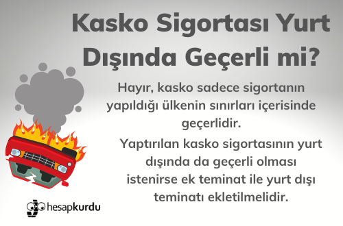 Kasko Sigortası Yurt Dışında Geçerli mi İnfografik