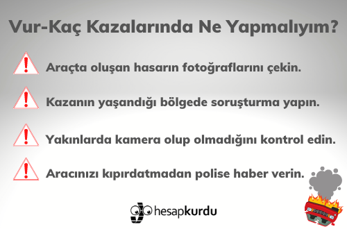 Vur-Kaç Kazalarında Ne Yapmalıyım İnfografik