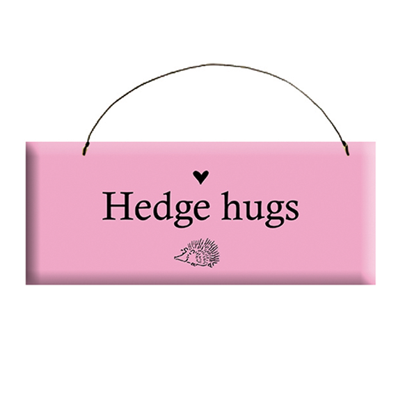 Hedge Hug Sign