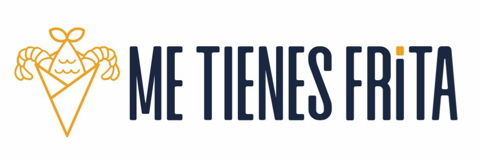 ME TIENES FRITA