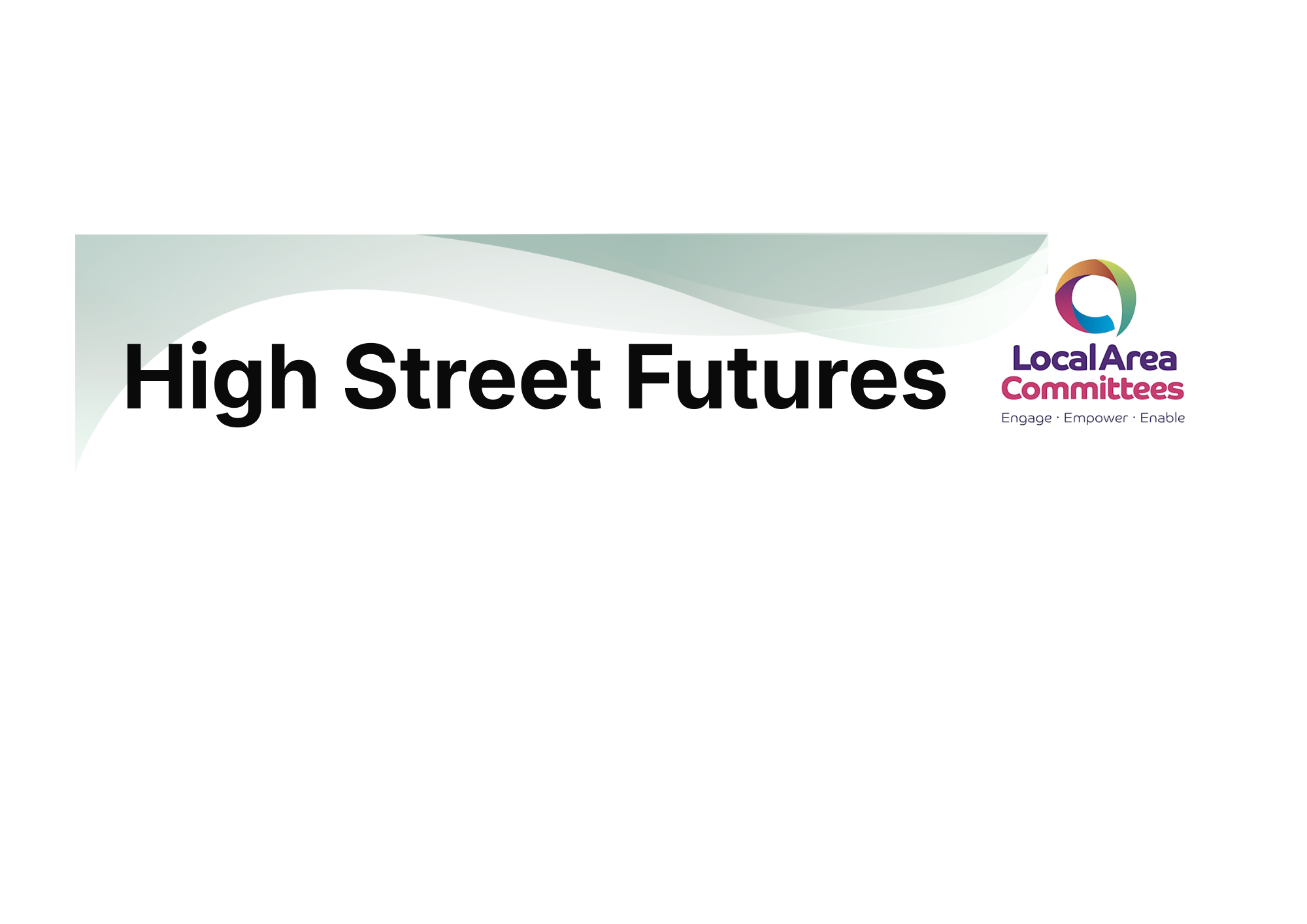 Team member, High Street Futures