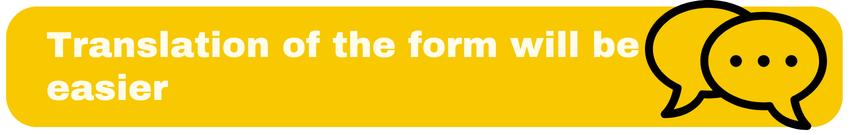 Translation of the form will be easier