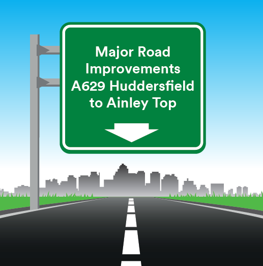 Kirklees Together Major Road Improvements A629 Huddersfield to Ainley