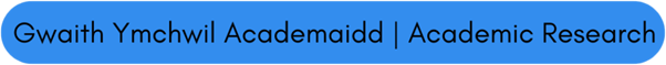 Gwaith Ymchwil Academaidd | Academic Research