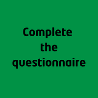 Complete the questionnaire