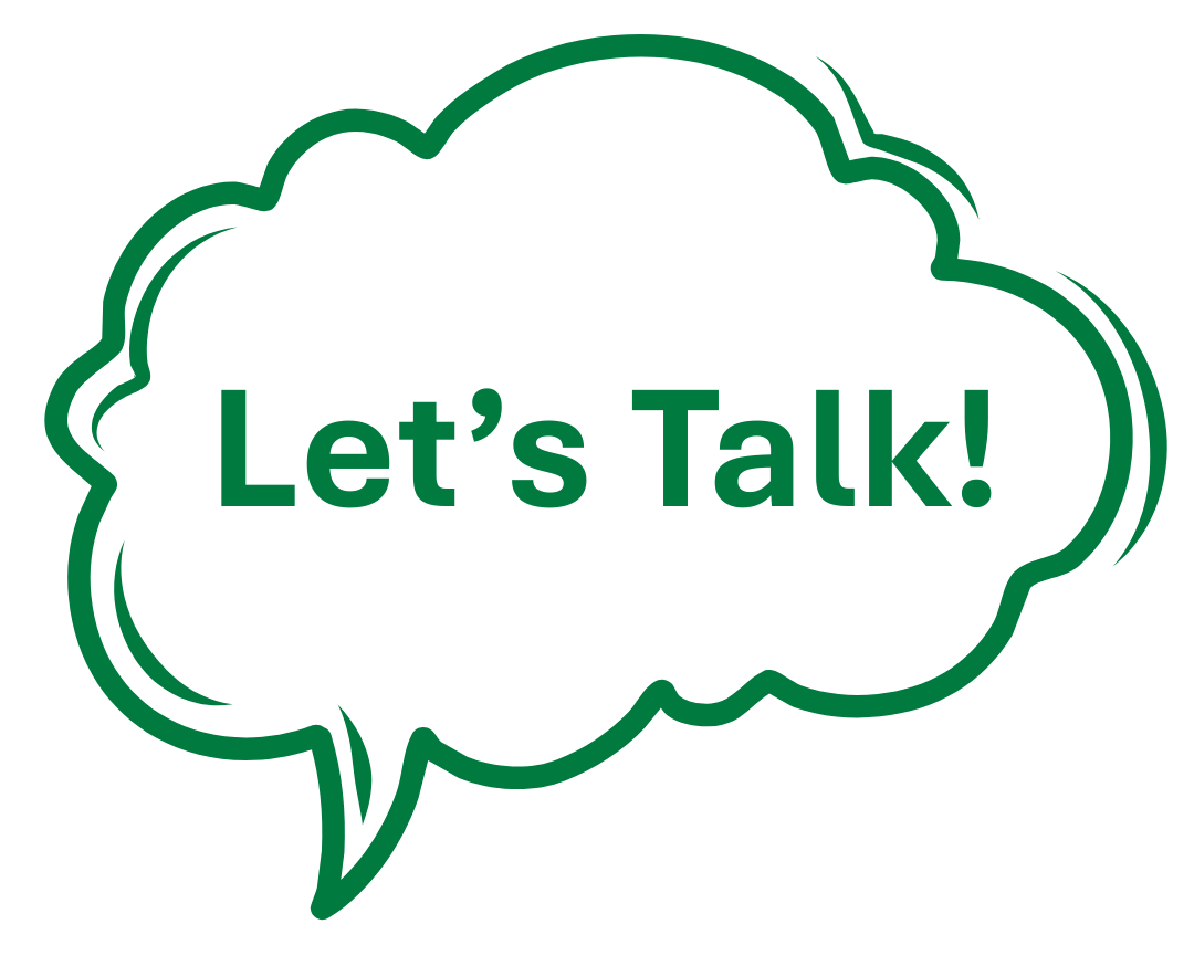 Image of a green speech bubble with 'Let's Talk!' wording inside