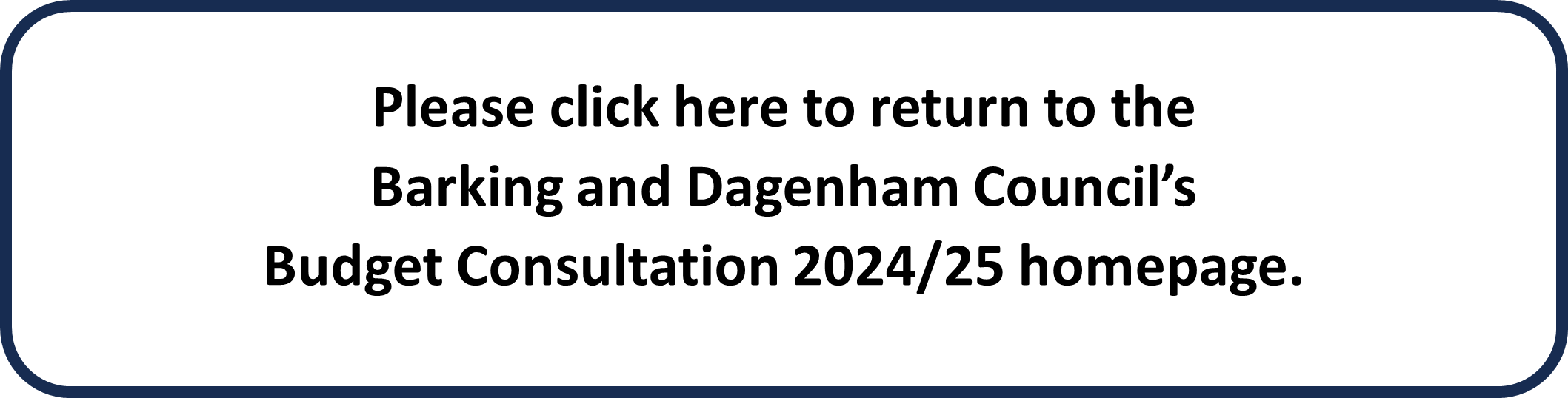 Barking and Dagenham Council's Budget Consultation 2024/25 One