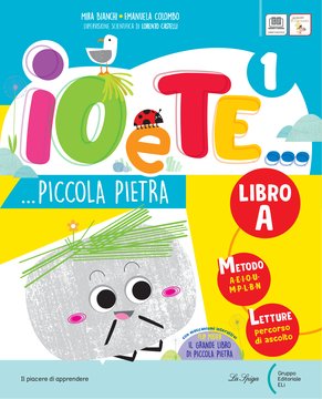 IO E TE... PICCOLA PIETRA 1 – Metodo e Letture A