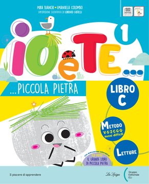 IO E TE... PICCOLA PIETRA 1 – Metodo e Letture C