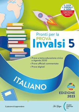 Pronti per la prova INVALSI 5 – Italiano – Edizione 2023