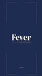 Fever (Closed)