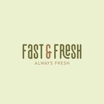 Fast & Fresh