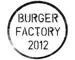 Burger Factory 2012 (Closed)