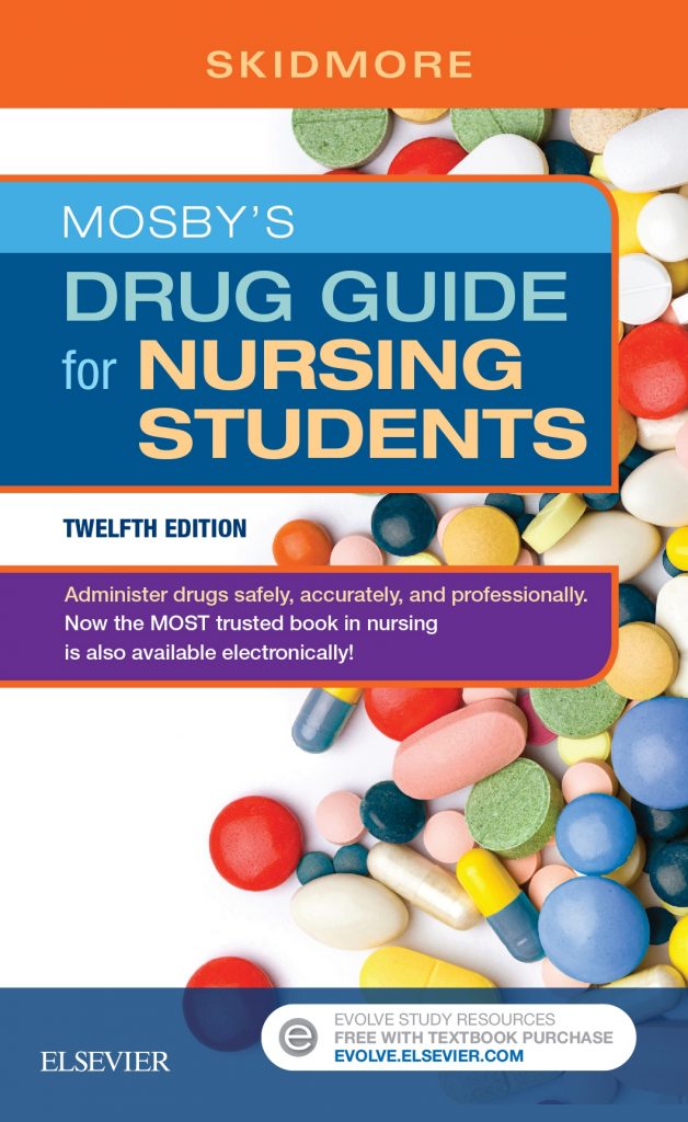 Mosby’s Drug Guide for Nursing Student. 12th edition Nursing Times