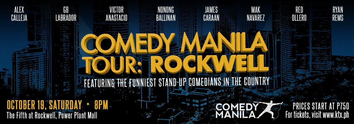 COMEDY MANILA TOUR: ROCKWELL