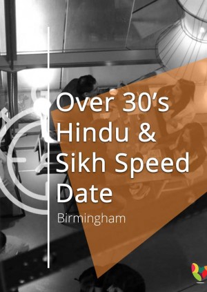 Over 30's Hindu & Sikh Speed Date