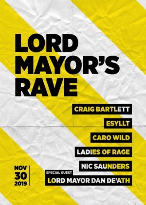 Lord Mayor’s Rave