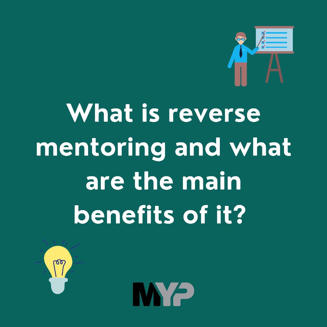 Now Introducing: Reverse Mentoring