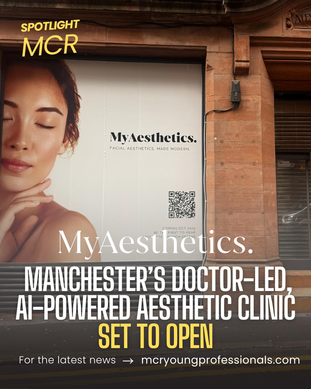 MyAesthetics: Manchester’s Doctor-Led, AI-Powered Aesthetic Clinic