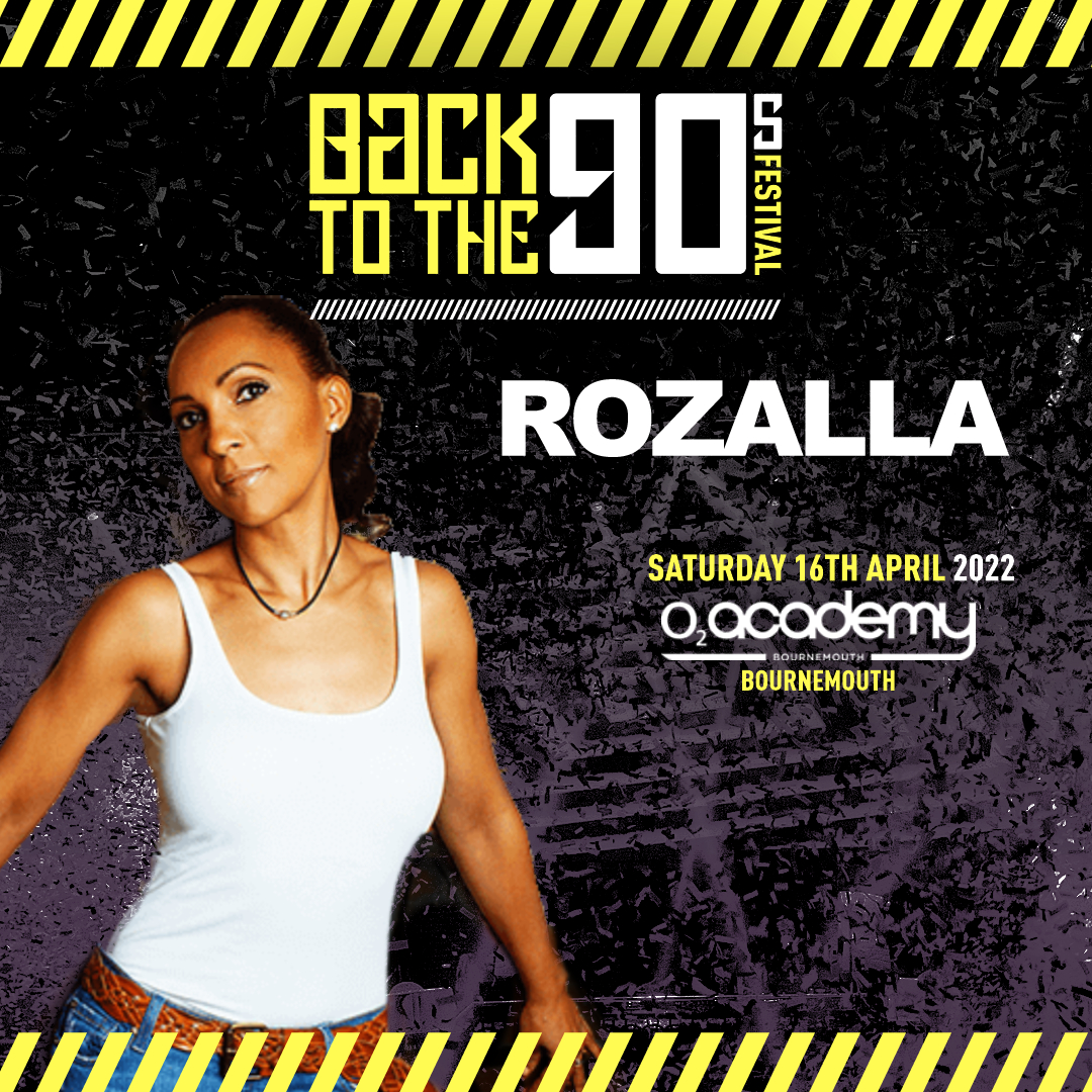Back To The 90s Festival – Bournemouth – Saturday 16th April 2022