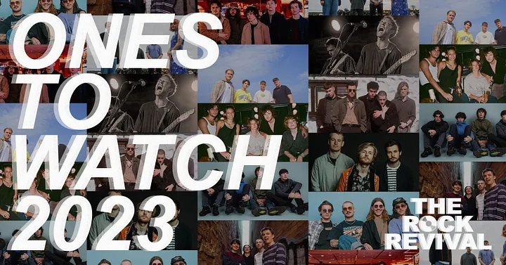 The Rock Revival’s Ones To Watch for 2023
