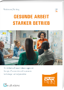 Gesunde Arbeit – Starker Betrieb