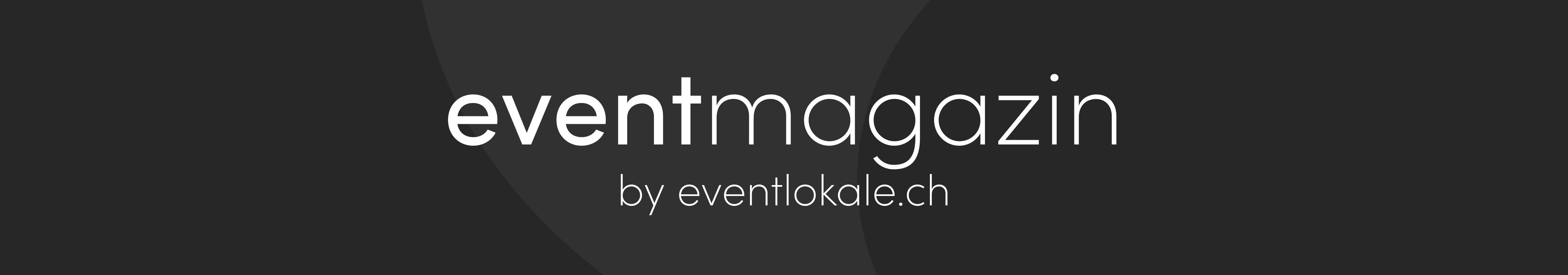 eventmagazin by eventlokale.ch