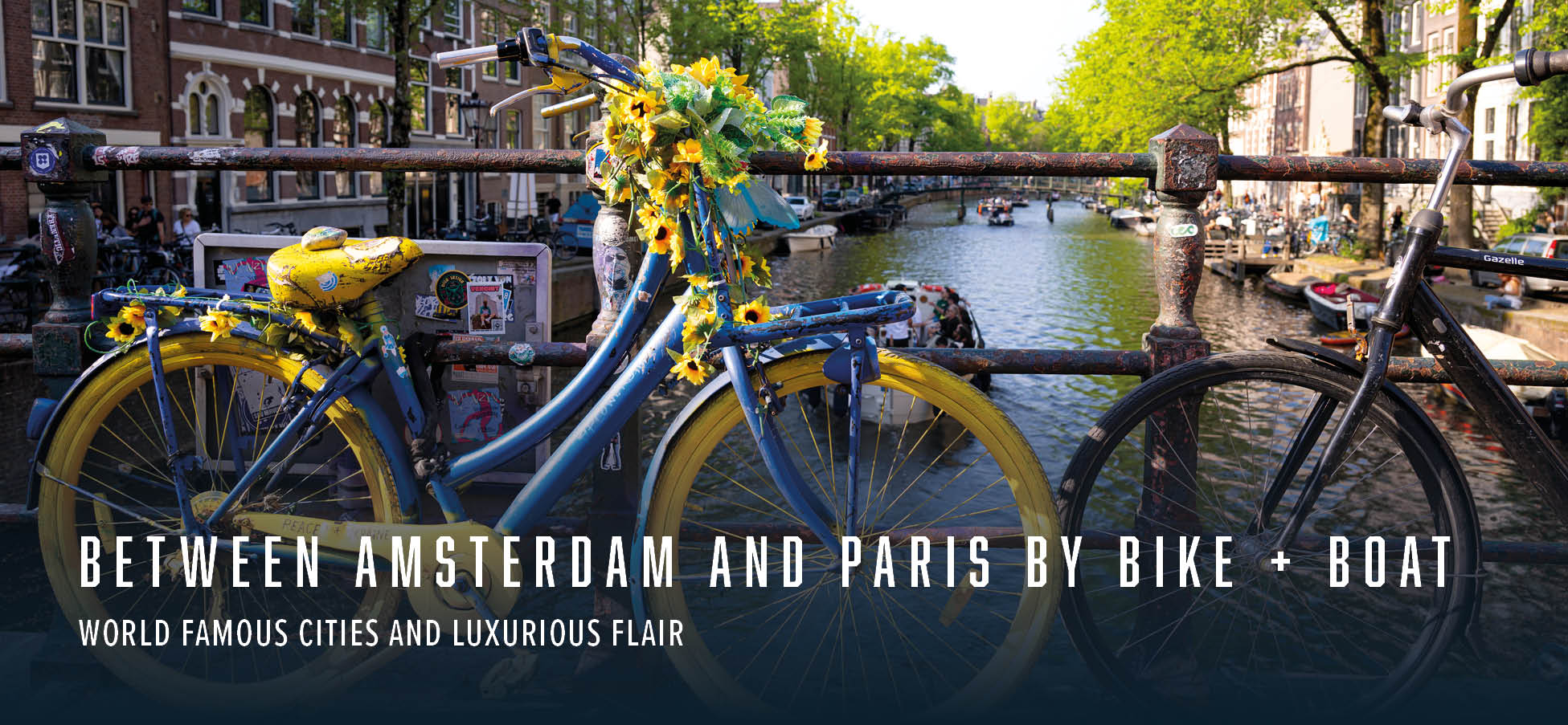 Amsterdam and Paris by Bike + Boat