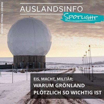Eis, Macht, Militär – Warum Grönland plötzlich so wichtig ist