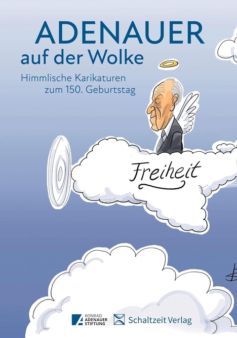 Adenauer auf der Wolke. Himmlische Karikaturen zum 150. Geburtstag