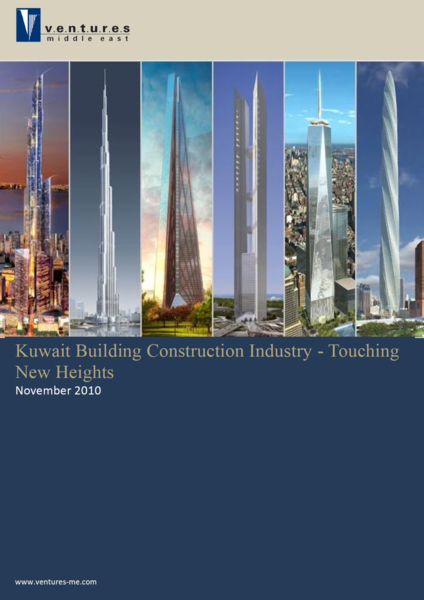 Report: Kuwait Building Construction Industry Touching New Heights, November 2010