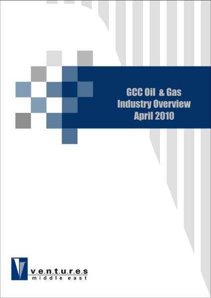 Report: GCC Oil & Gas Industry Overview - April 2010