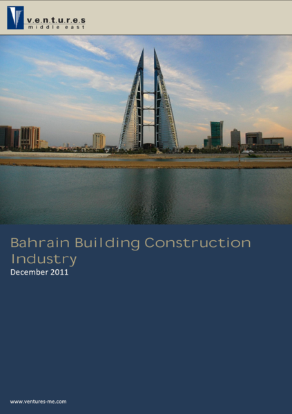 Report: Bahrain Building Construction Industry - December 2011